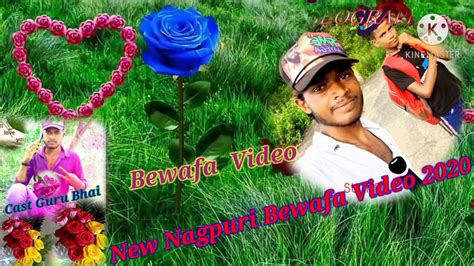 Sanjay Ka Love Bewafa Hd Nagpuri Video 2020 Youtube