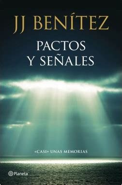Chipollo 7 mayo, 2019 libros, rincón literario. Pactos y señales - J. J. Benítez | Planeta de Livros