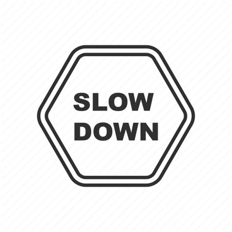 Road Road Sign Sign Slow Down Street Street Sign Warning Sign Icon