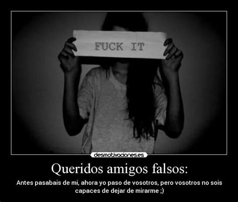 Queridos Amigos Falsos Unfriend Quotes Okay Gesture Unfriendly Kids