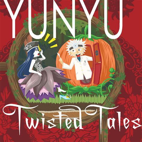 Twisted Tales Yunyu