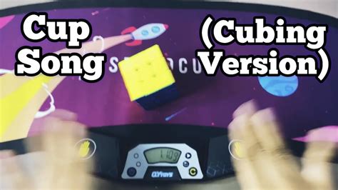 Cup Song Cubing Version YouTube
