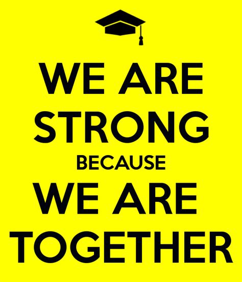 We Are Stronger Together Quotes Quotesgram