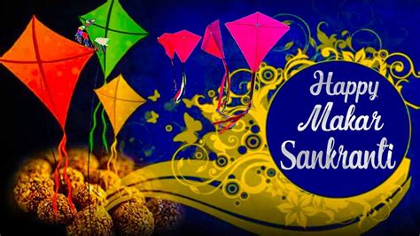Happy Makar Sankranti 2018 In Advance Wishes Whatsapp Status Video