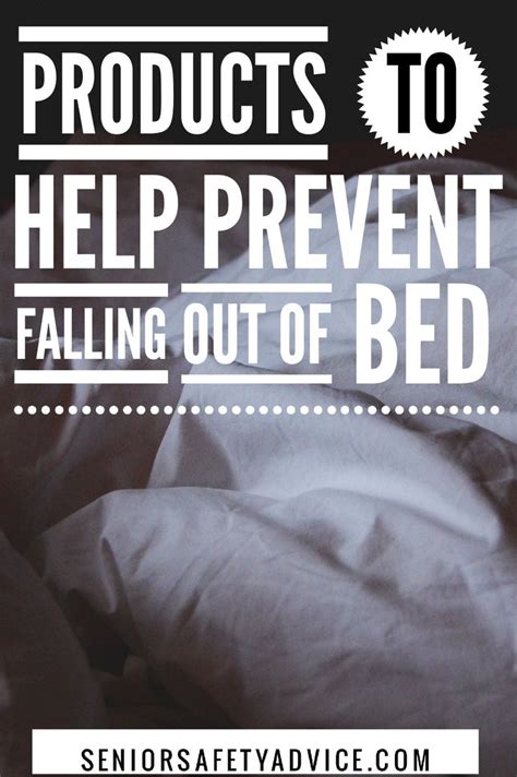 Our Recommended Products To Help Prevent Older Adults From Falling Out Of Bed Caregiver Stress