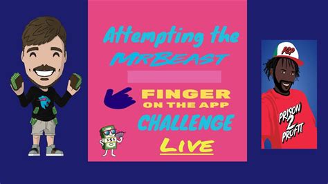 Trying The Mr Beast Finger On The App Challenge Live Youtube