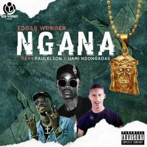 Uami ndongadas exagera no freestyle. Edgar Wonder Feat. Paulelson & Uami Ndongadas - NGANA (Rap ...