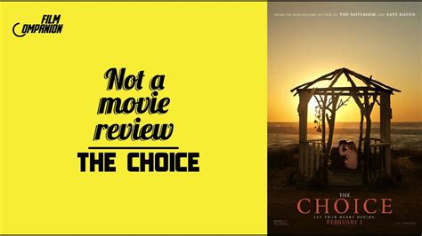 It's a courtship film with a few hurdles, reversals and, eventually, a happy ending. The Choice | Not A Movie Review | Sucharita Tyagi | Film ...