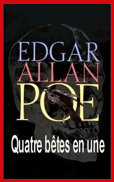 Edgar Allan Poe Quatre Bêtes En Une Epub