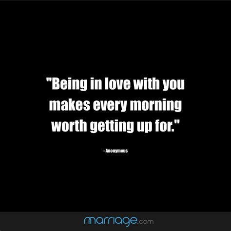 Love Quotes Being In Love With You Makes Every Morning Worth