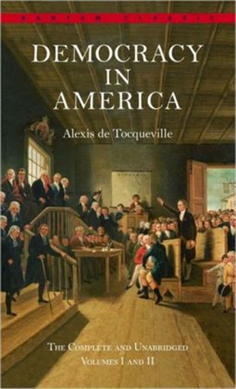 Book editions for the death of democracy. Democracy in America: The Complete and Unabridged Volumes ...