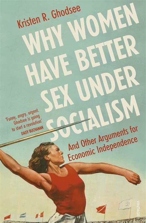 Why Women Have Better Sex Under Socialism Kristen Ghodsee My Xxx Hot Girl