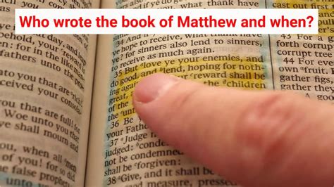 Who Wrote The Book Of Matthew And When Was It Written : Did Mark Really