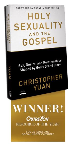 Holy Sexuality And The Gospel Christopher Yuan