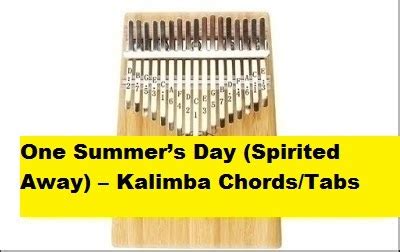 One Summer’s Day (Spirited Away) – Kalimba Chords/Tabs - CalonPintar.Com