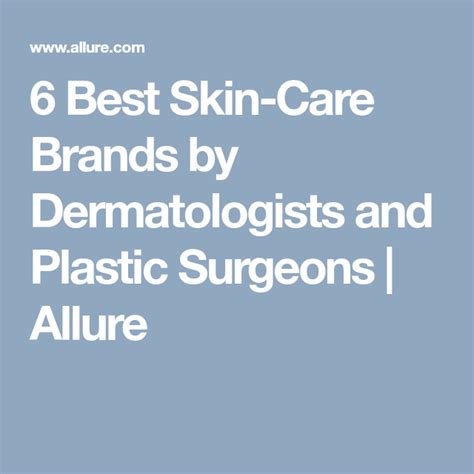 The 6 Best Skin Care Lines Made By Dermatologists And Plastic Surgeons