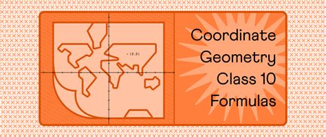 Coordinate Geometry Class 10 Formulas Solved Examples Downloadable Pdf