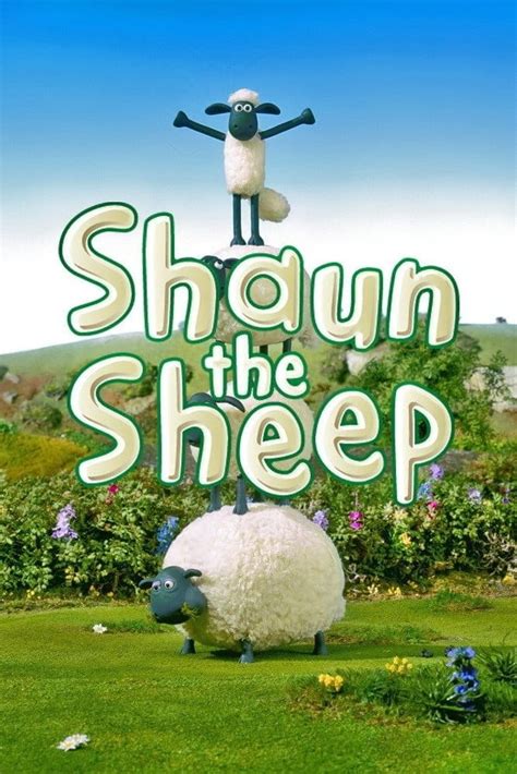 Shaun The Sheep Tv Series 2007 2016 Posters — The Movie Database Tmdb