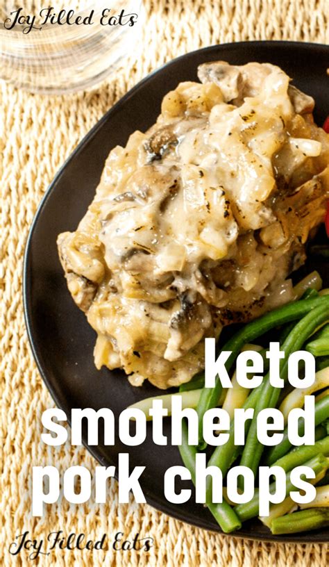 Keto Smothered Pork Chops Low Carb Dairy Free Joy Filled Eats