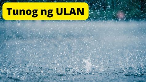 Tunog Ng Ulan Sound Of Rain Youtube