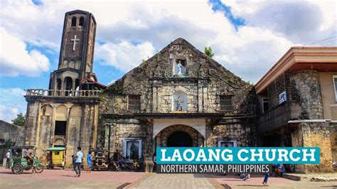 Laoang Church And The Almuraya Fortress Northern Samar Philippines