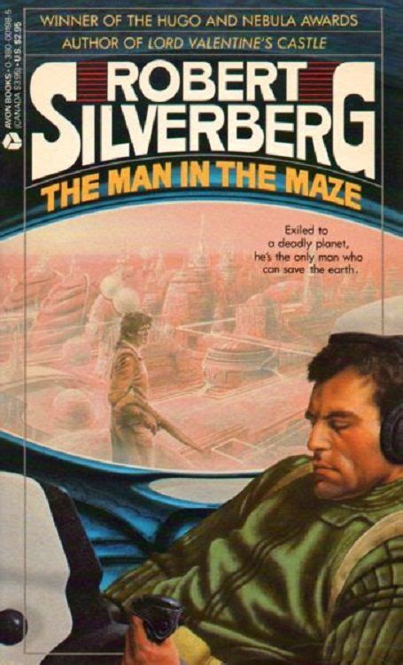 The Man In The Maze By Robert Silverberg 1968 In 2020 Robert