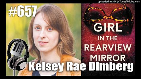 The Author Stories Podcast Episode 657 Kelsey Rae Dimberg Interview