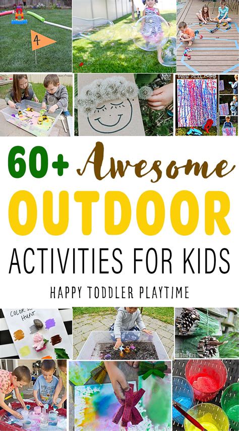 60 Awesome Outdoor Activities For Kids Happy Toddler Playtime In