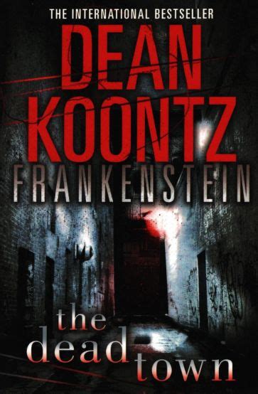 Книга Dean Koontzs Frankenstein The Dead Town Dean Koontz