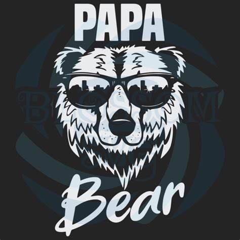Cool Papa Bear Svg Fathers Day Svg Papa Svg Dad Svg Papa Bear Svg