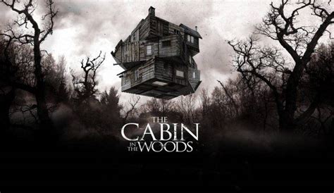 The Cabin In The Woods Horror Creature Death Movies Cabin Forest