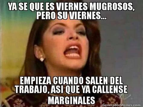  Viernes Funny Memes Jokes Memes Humor Mexican Humor Spanish Memes Someecards Good