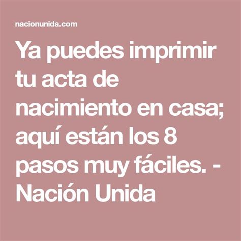 Ya puedes imprimir tu acta de nacimiento en casa; aquí ...