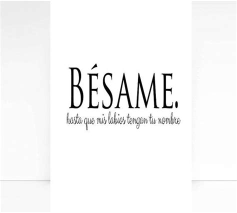 We offer high quality spanish to english translations at exceptional prices. Besame Spanish Quote Love Print Wall DecorSpanish by mixarthouse | Spanish quotes love, Spanish ...
