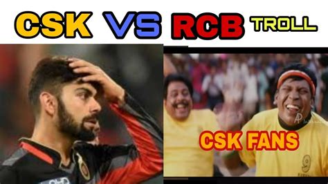 4,055 likes · 380 talking about this. CSK vs RCB 1ST MATCH MARANA TROLL IPL 2019 || MUST WATCH || MEME REVIEW || - YouTube