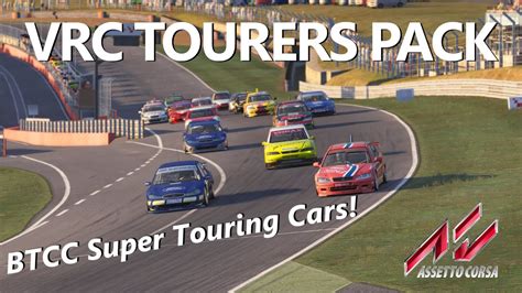British Touring Car Legends Vrc Tourers Pack For Assetto Corsa Youtube
