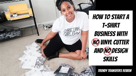 How To Start A T Shirt Business With No Vinyl Cutter And No Design