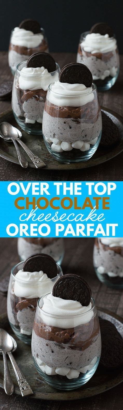 This oreo parfait has the perfect crunch of oreo crust and the gooey oreo whipped cream with a thick chocolate ganache. Over the Top Chocolate Cheesecake Oreo Parfaits - this is ...