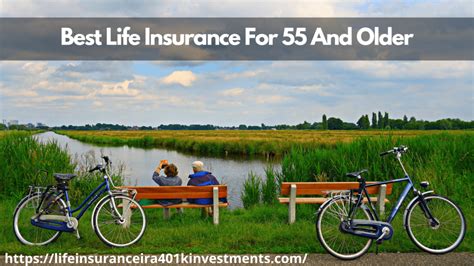 Top 7 Best Life Insurance For 55 And Older Senior Citizens