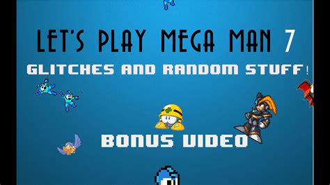 Mega Man 7 Glitches And Random Stuff Commentary Youtube