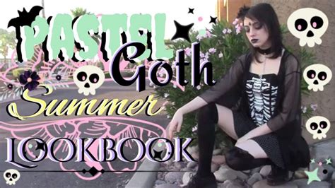 🌸pastel Goth Summer Lookbook 2018💀 Wiki 🦄unicoven💗 Amino