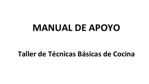 Manual De Apoyo Del Taller De Técnicas Básicas De Cocina