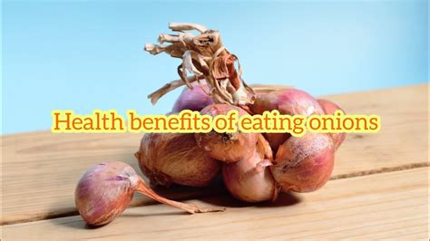 Health Benefits Of Eating Onions YouTube