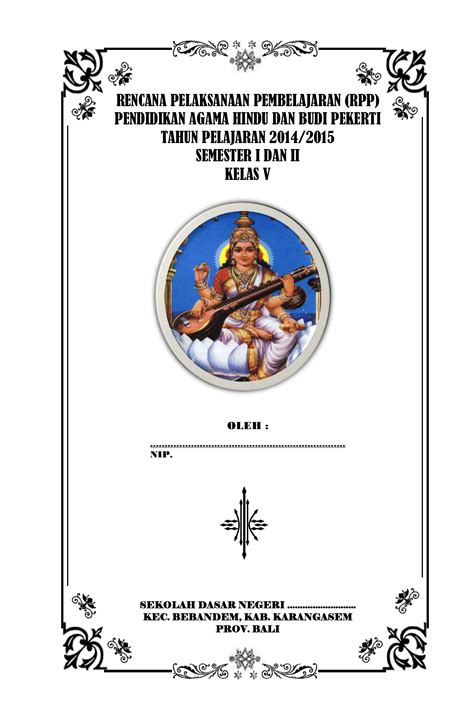 Rencana pelaksanaan pembelajaran (rpp) pendidikan agama hindu dan budi pekerti tahun pelajaran 2014/2015 semester i dan ii 4.2 mempraktekkan ajaran tri hita karana 4. Contoh E-Modul Pelajaran Agama Hindu / Modul Pendidikan Agama Hindu : Mereka adalah warga yang ...