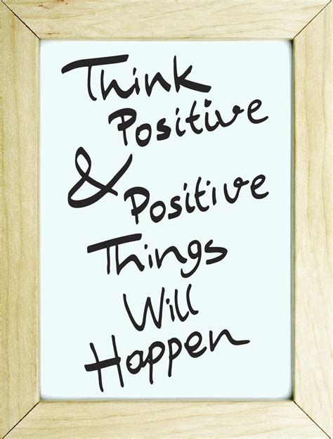 Some Positive Thinking Quotes And Phrases To Brighten Your Day