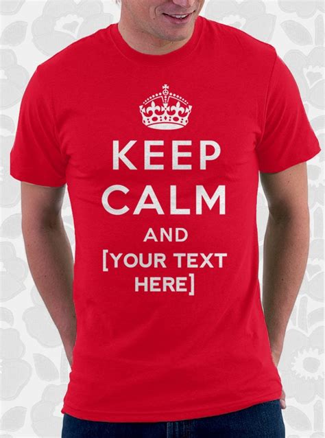 Custom Keep Calm Shirt 100 Cotton Mens Womens And By Bootsart