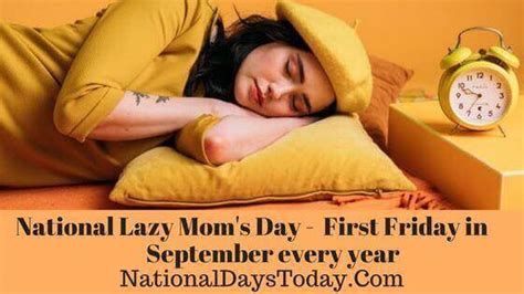 National Lazy Moms Day 2023 Things You Should Know