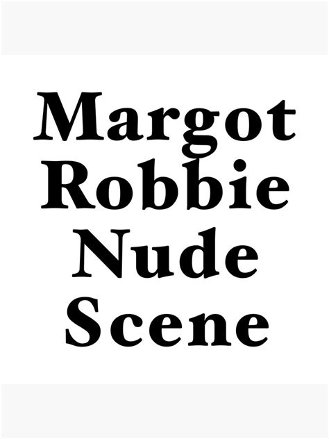 Margot Robbie Nude Scene Art Print By Bupkiss Redbubble