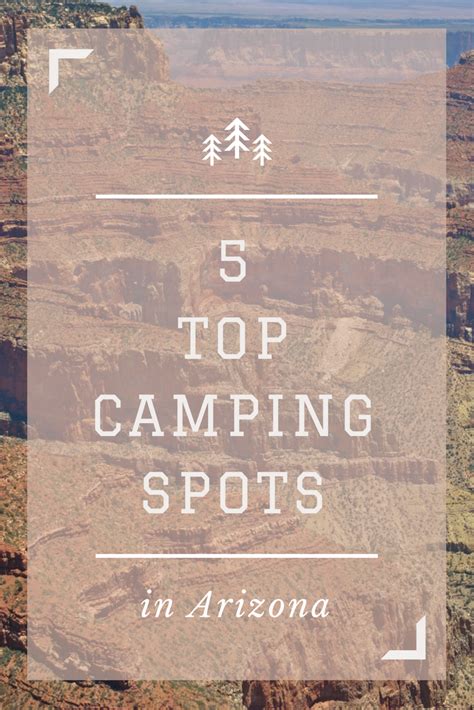Our Pick For The Top Five Camping Spots In Arizona For Families See
