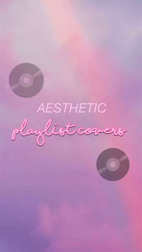 Aesthetic Spotify Playlist Covers Good Vibe Songs What To Do When